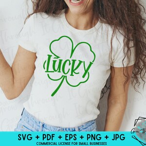 St. Patrick&#39;s Day SVG - Saint Patrick&#39;s PNG - Lucky - Four Leaf Clover SVG - St Patrick&#39;s Day Shirt - St Patricks Day Decor - Cricut Designs