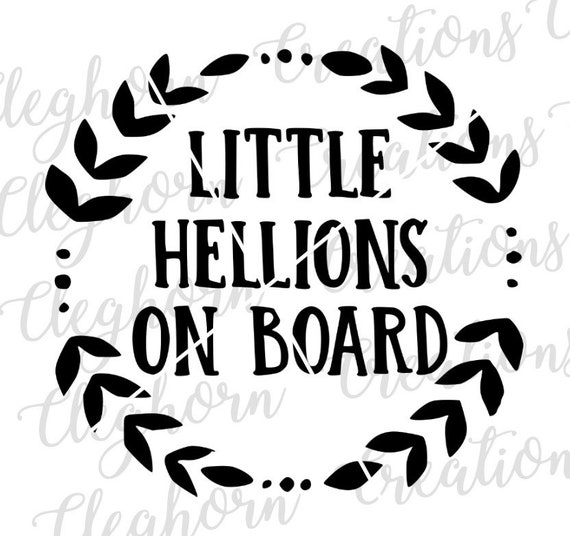 Download Funny SVG Little Hellions on Board SVG Cut File Digital | Etsy