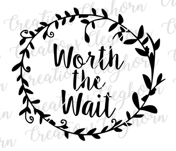 Worth The Wait Svg Cut File Rainbow Baby Circut Silhouette Etsy
