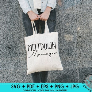 Funny Mom life SVG -Meltdown Manager - Daycare Teacher - Preschool Teacher - Toddler Humor