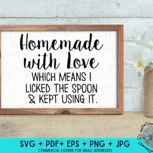 Homemade With Love Kitchen Sign SVG – Licked The Spoon (Digital Download) image 1