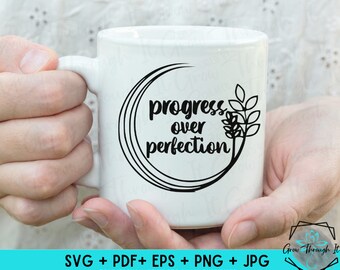 Progress Over Perfection SVG: Motivational Quote Printable (Digital Download)