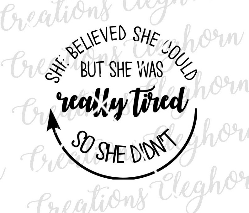 Download Humor Sarcastic SVG She Believed She Could But She Was ...