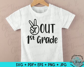 Peace Out First Grade SVG: End of School Year Cut File (Digital Download)