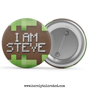 I Am Steve Badge / Magnet / Keyring