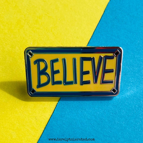 Believe Enamel Pin