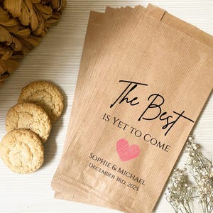 Sacchetti per bomboniere - "Il meglio deve ancora venire" - Eleganti sacchetti per dolcetti per la cena di prova e gli ospiti del matrimonio - Sacchetti per il bar dei dessert