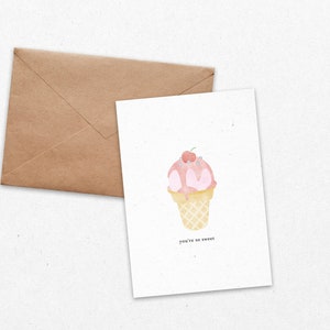 you're so sweet card, Quirky, Engagement, Birthday, funny, love, hand drawn, water colour, greeting card image 2