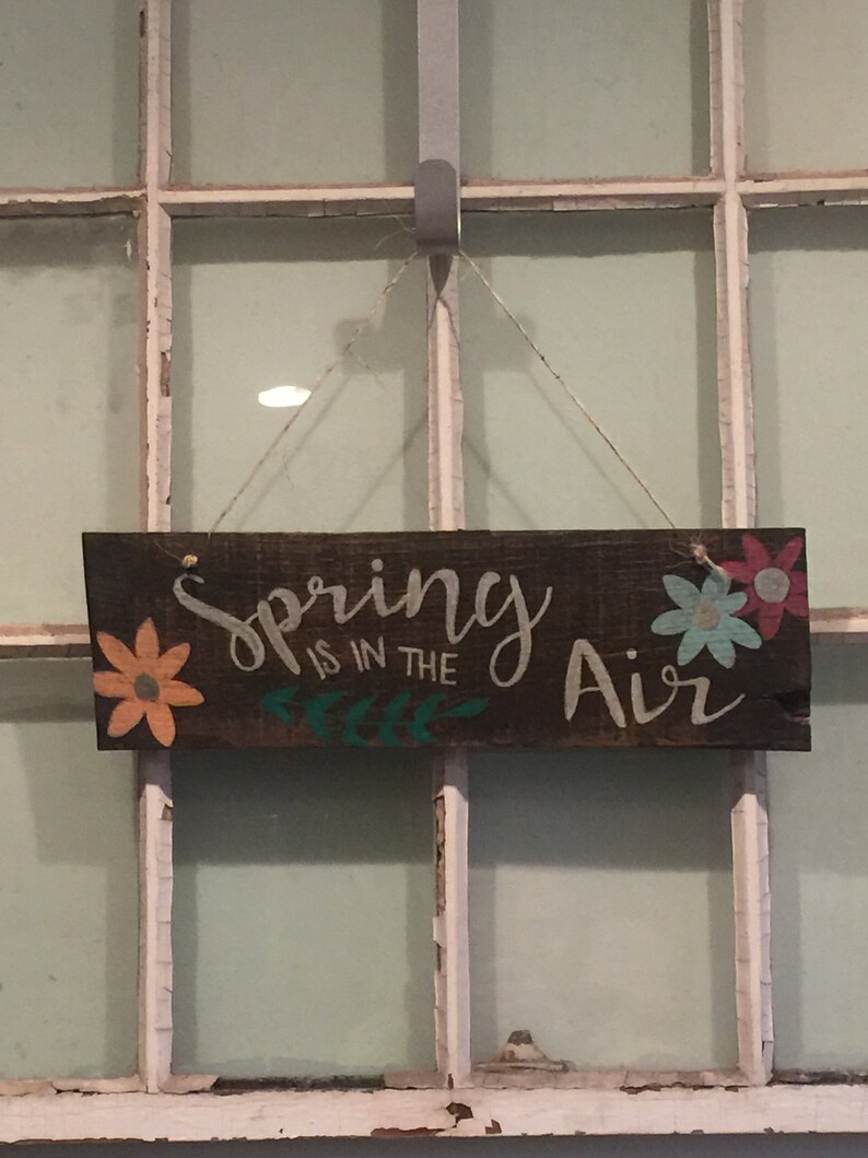 Spring Is In The Air Sign Etsy Spring Is In The Air Sign Etsy