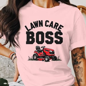 Lawn Care Boss T Shirt, Funny Lawn Mower Tee, Gardening Lover Shirt, Lawn Maintenance Shirt, Yard Work Gift T Shirt, Landscaping Tee