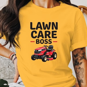 Lawn Care Boss T-Shirt, Funny Lawn Mowing Shirt, Lawn Care Lover Gift, Gardening Enthusiast Tee, Lawn Mower Humor, Lawn Dad Shirt