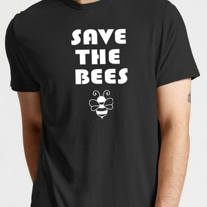 Save Bees T-shirt, Beekeeping T-Shirt, Beekeeper T-Shirt, Bee Keeper, Honey T-Shirt, Bee T-Shirt, Slogan Unisex Save The Nature Tee