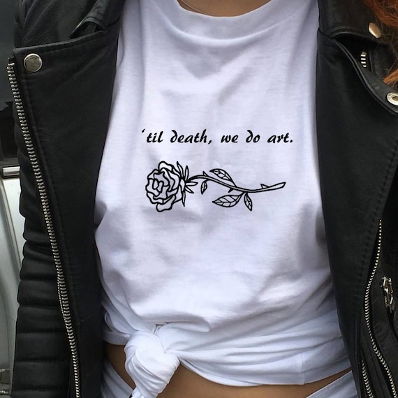 Til Death, We Do Art Shirt Til Death, We Do Art Shirt