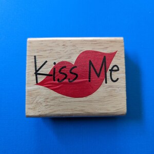 Kiss Me Wood Mounted Rubber Stamp