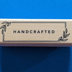 Handcrafted Stamp, Wood Mounted Rubber Stamp