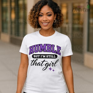 Humble But I&#39;m Still That Girl SVG PNG Bundle | 4 Digital Designs | Confident Black Girl Shirt Graphic | Girl Boss | Humble Design | Hustle