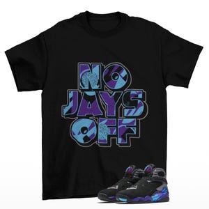 Jay All Day Sneaker Shirt Black to Match Jordan 8 Aqua