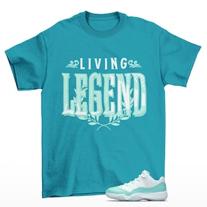 Living Legend Sneaker Shirt Teal to Match Jordan 11 Low Igloo