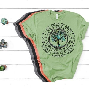I see trees of green red roses too t-shirt What a Wonderful World t-shirt Wonderful World shirt Wonderful World World shirt Hippie image 2