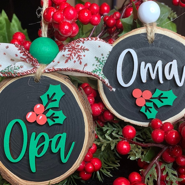 Oma Ornament - Opa Ornament - Oma - Opa - Custom Wood Ornament - Personalized Wood Ornament