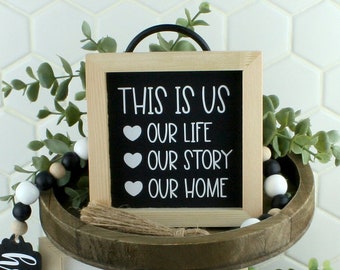 Handcrafted Black and White "This is Us" Wood Sign for Tiered Trays or Shelves | Tiered Tray Home Decor | Self Standing Wood Sign