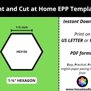 Peut inclure: Un modèle imprimable pour un hexagone de 3,8 cm, parfait pour le patchwork de papier anglais (EPP). Le modèle est conçu pour être imprimé sur du papier A4 ou US Letter au format PDF. L'image montre un fond vert avec une forme d'hexagone noir et le texte "HEX150" à l'intérieur de l'hexagone.
