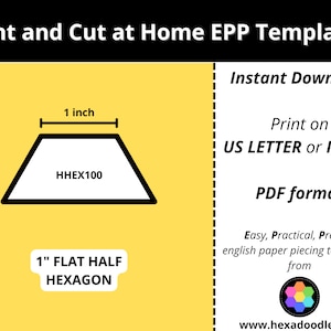 HHEX100 - Flat Half Hexagons - EPP Print and Cut at Home templates - 1 inch sides for printing and cutting out at home. 35 pieces per page.