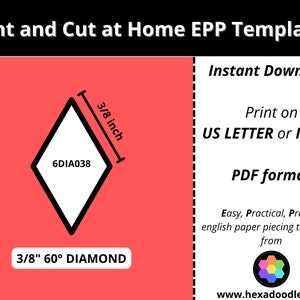 6DIA038 - 60 DEGREE DIAMOND - EPP Print and Cut at Home templates - 3/8 inch sides for printing and cutting out at home. 280 pieces per page