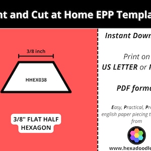 HHEX038 - Flat Half Hexagons - EPP Print and Cut at Home templates - 3/8 inch sides for printing and cutting out at home. 216 pcs per page