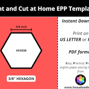 HEX038 - HEXAGON - EPP Print and Cut at Home templates - 3/8 inch sides for printing and cutting out at home. 120 hexagons per page.