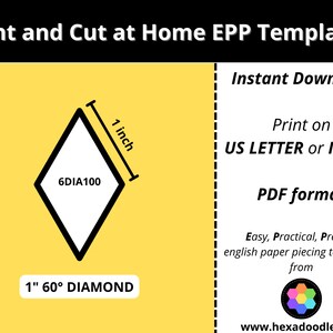 6DIA100 - 60 DEGREE DIAMOND - EPP Print and Cut at Home templates - 1 inch sides for printing and cutting out at home. 52 diamonds per page.