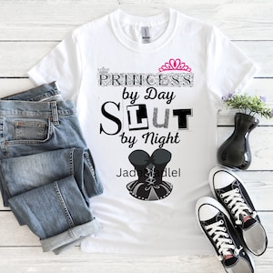 Princess by Day Slut by Night-PNG-Sublimation