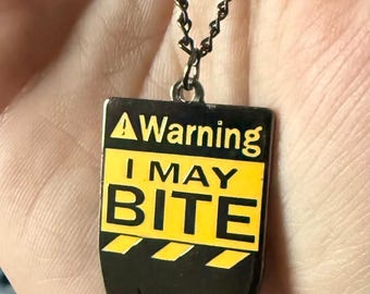 Warning, I May Bite - Original Design Necklace