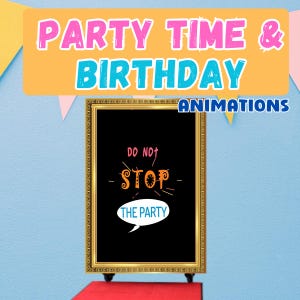 Party Photo Booth Animation Set| Party Time, Birthday, Wedding Mirror Photo Booth Animations| Party Start Screen Animations|Touch to start