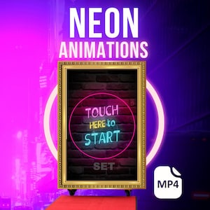 Puede incluir: Una obra de arte digital con las palabras "NEON ANIMATIONS" en blanco. Una imagen enmarcada en oro con el texto "TOUCH HERE to START" en neón rosa y azul. La imagen está sobre un fondo de pared de ladrillo. Un icono MP4 está en la esquina inferior derecha.
