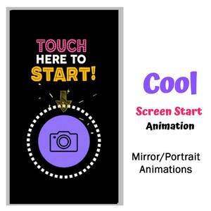 Puede incluir: Una pantalla negra con un círculo morado en el centro. El círculo tiene un contorno blanco y un icono de cámara blanco en su interior. El texto "TOUCH HERE TO START!" está en letras amarillas y rosas sobre el círculo. El texto "Cool Screen Start Animation Mirror/Portrait Animations" está en letras rosas y blancas en el lado derecho de la pantalla.