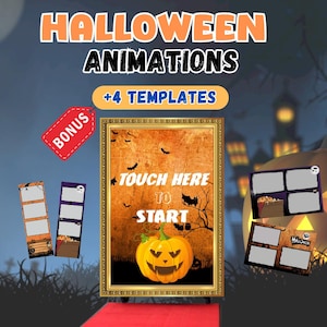 Puede incluir: Un gráfico digital con el texto HALLOWEEN ANIMATIONS y +4 TEMPLATES. Un marco rectangular central muestra una calabaza, siluetas de murciélagos y el texto TOUCH HERE TO START. Se incluyen plantillas adicionales para tiras de fotos.