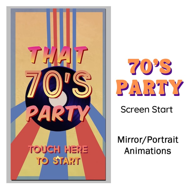 70's Party Start Screen Mirror Photo booth Animations