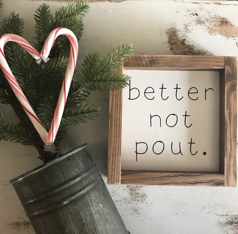 Better not pout christmas sign christmas sign gift  etsy