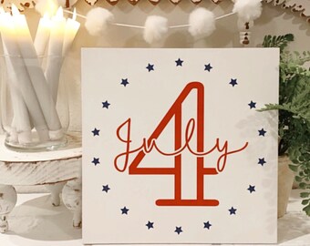 July 4th sign, 4th of July sign, patriotic sign, summer sign, red white & blue sign, gift, PREORDER