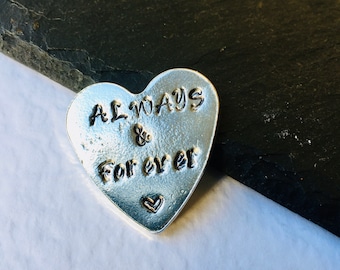 Always and Forever Personalised Heart Keepsake Token, Handmade UK Modern English Pewter, Hand Stamped with your message / words