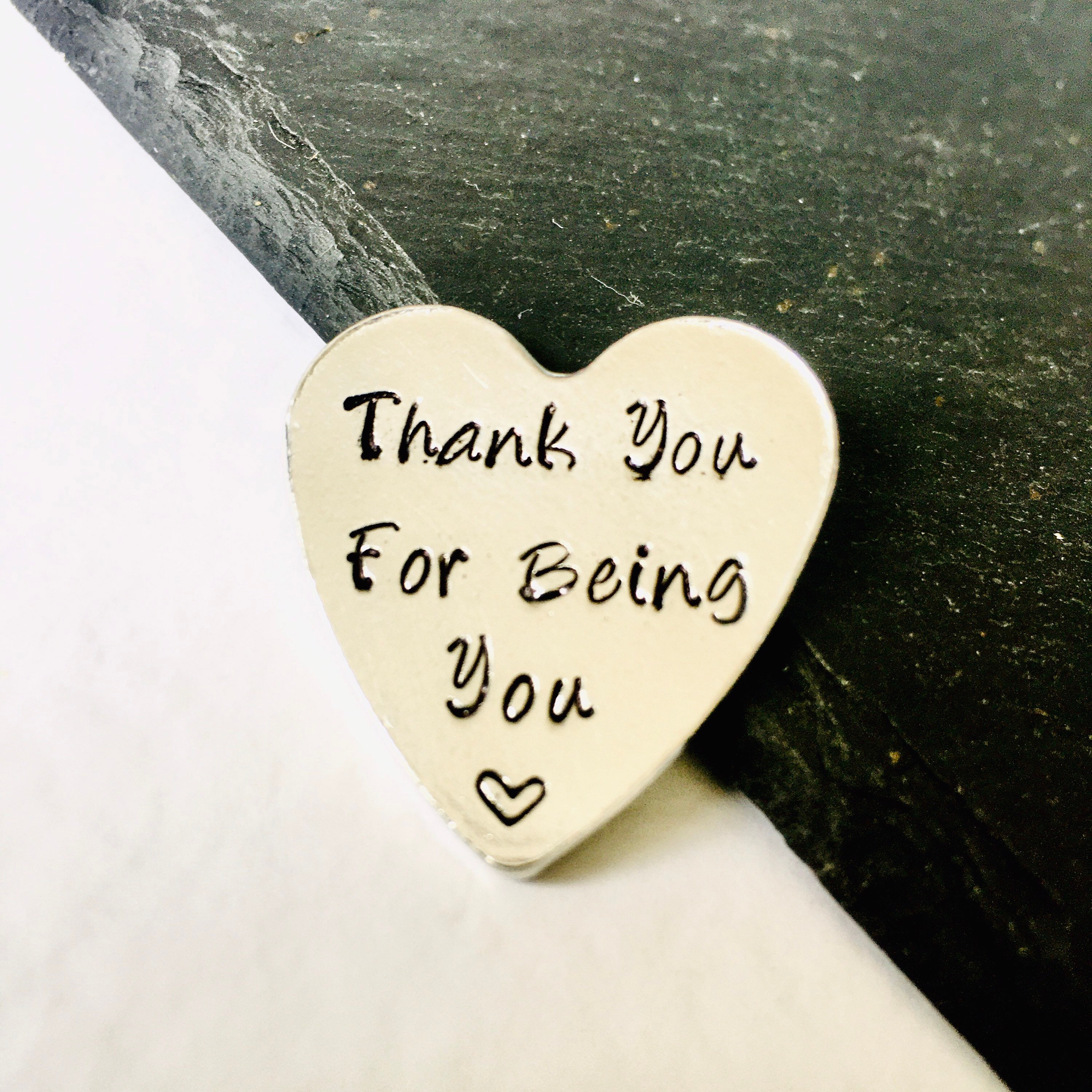 Thank You for Being You Personalised Heart Keepsake Token, Handmade UK  Modern English Pewter, Hand Stamped With Your Message / Words 