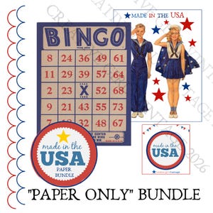 May include: A vintage-style paper bundle featuring a bingo card, sailor illustrations, and "Made in the USA" graphics. The bingo card is blue with white numbers. The bundle includes red, white, and blue patriotic elements.