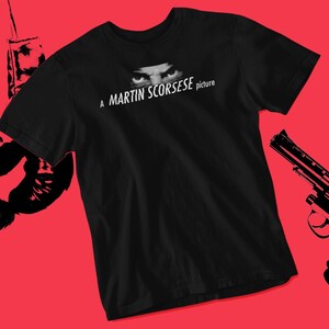 A Martin Scorsese Picture T-Shirt, soft and comfy, Director Martin Scorsese, Goodfellas, Cape Fear, The Wolf of Wall Street, Taxi Driver