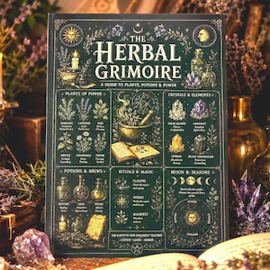 Peut inclure: Un livre à couverture rigide vert foncé intitulé The Herbal Grimoire: A Guide to Plants, Potions & Power. La couverture présente des illustrations dorées d'herbes, de cristaux, de fioles, d'un mortier et de phases lunaires avec du texte.