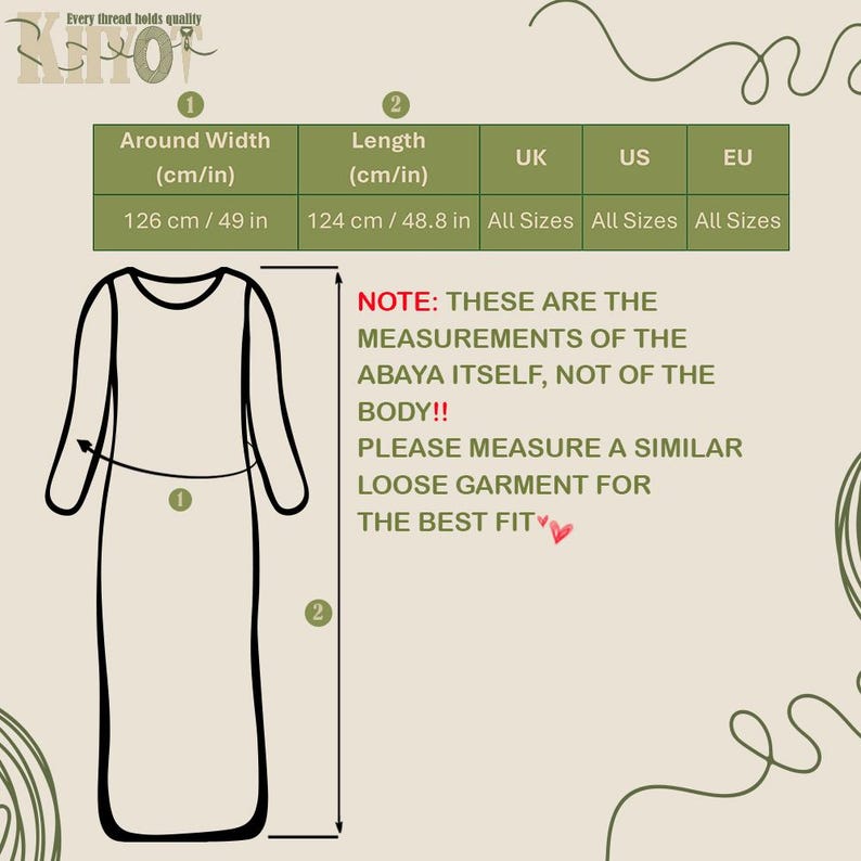 May include: Diagram of an abaya with measurements. The around width is 49 inches (126 cm), and the length is 48.8 inches (124 cm). The text states these are the abaya's measurements, not the body's. All sizes are available.