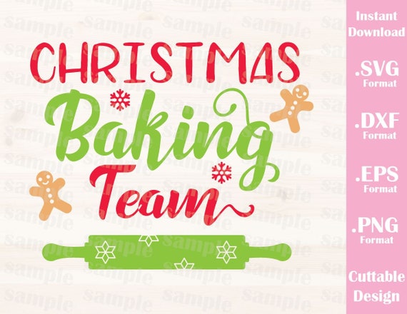 Download Free Christmas Baking Team Cutting File In Svg Esp Dxf And Png Etsy SVG DXF Cut File