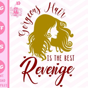 Salon SVG Beauty Gorgeous Hair is de beste Wraak Digitale Cut File Cricut Silhouette Cameo Happy Vinyls dxf eps png