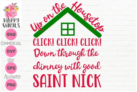 Christmas Svg Up On The Housetop Svg Cricut Silhouette Cameo Etsy