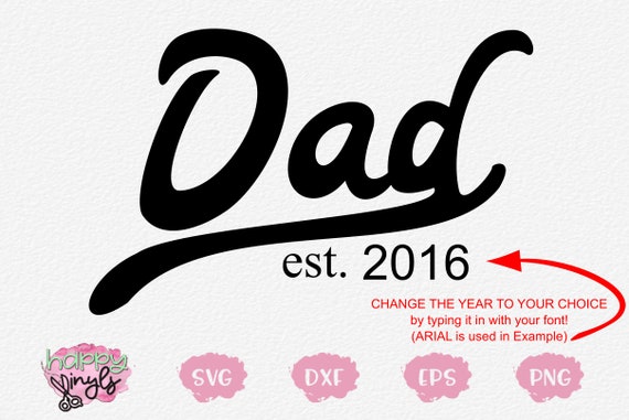 Download Dad Est You Add The Year A Father S Day Svg For Etsy